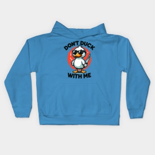 Funny duck, Don't duck with me Kids Hoodie